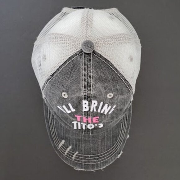 Unisex Distressed Trucker Hat " I'LL BRING THE TITO'S " Adjustable Ball Cap - Picture 4 of 8